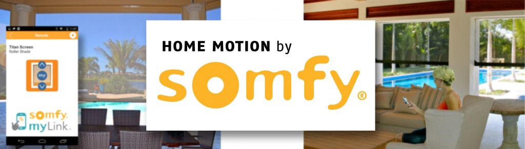 Titan Screen and Home Motion by Somfy